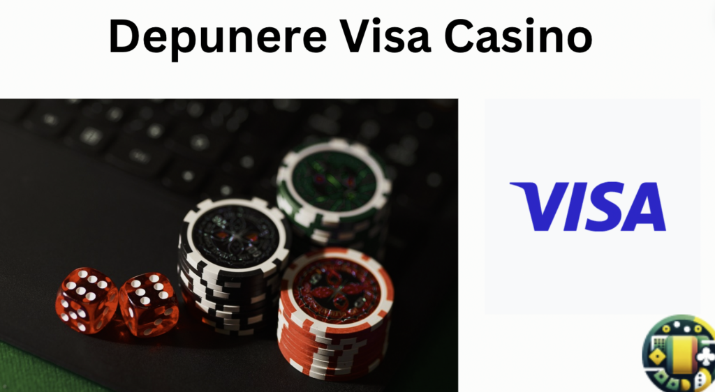 depunere visa casino - cazinouri visa depunere