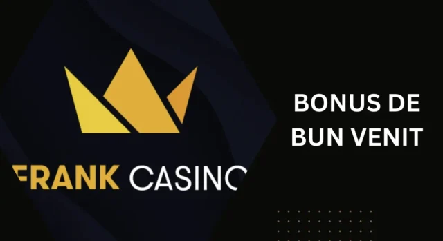 Ce trebuie să știi despre bonusul de bun venit Frank Casino