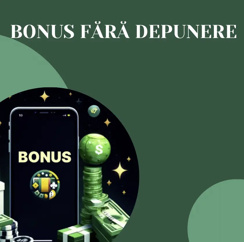 bonus fără depunere casino