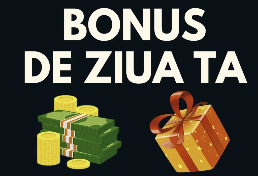 bonus de ziua ta