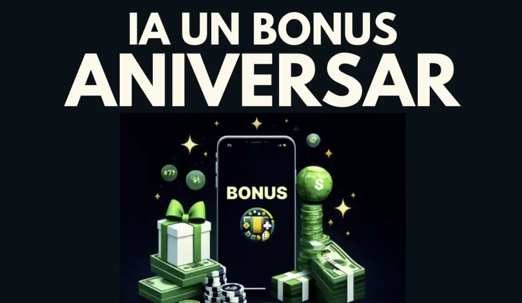 ia bonus aniversar casino