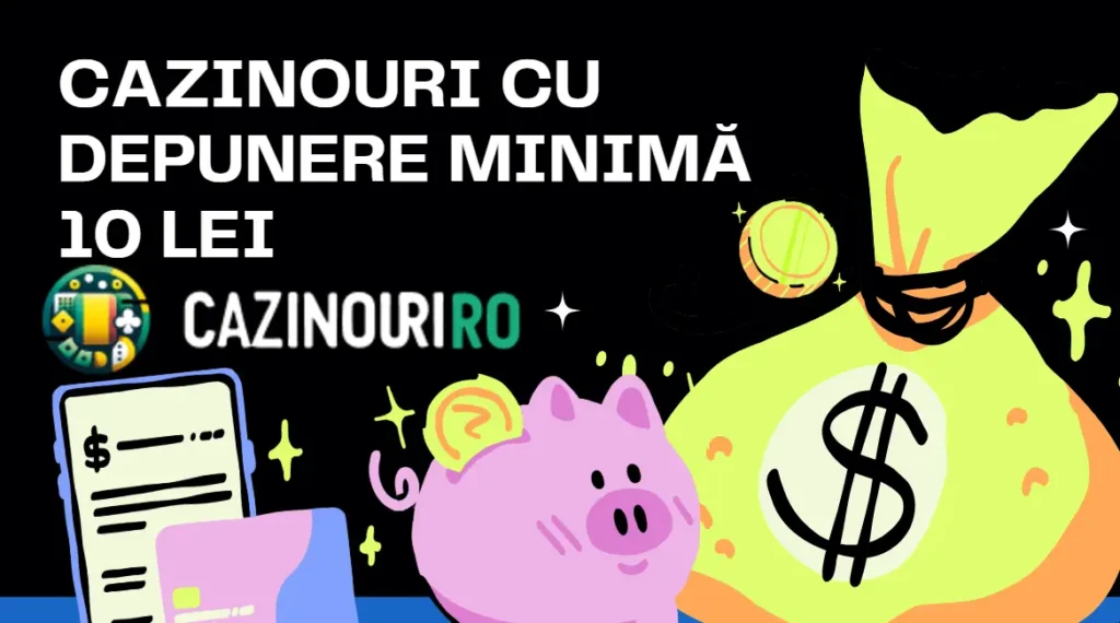 cazinouri cu depunere minimă 10 lei